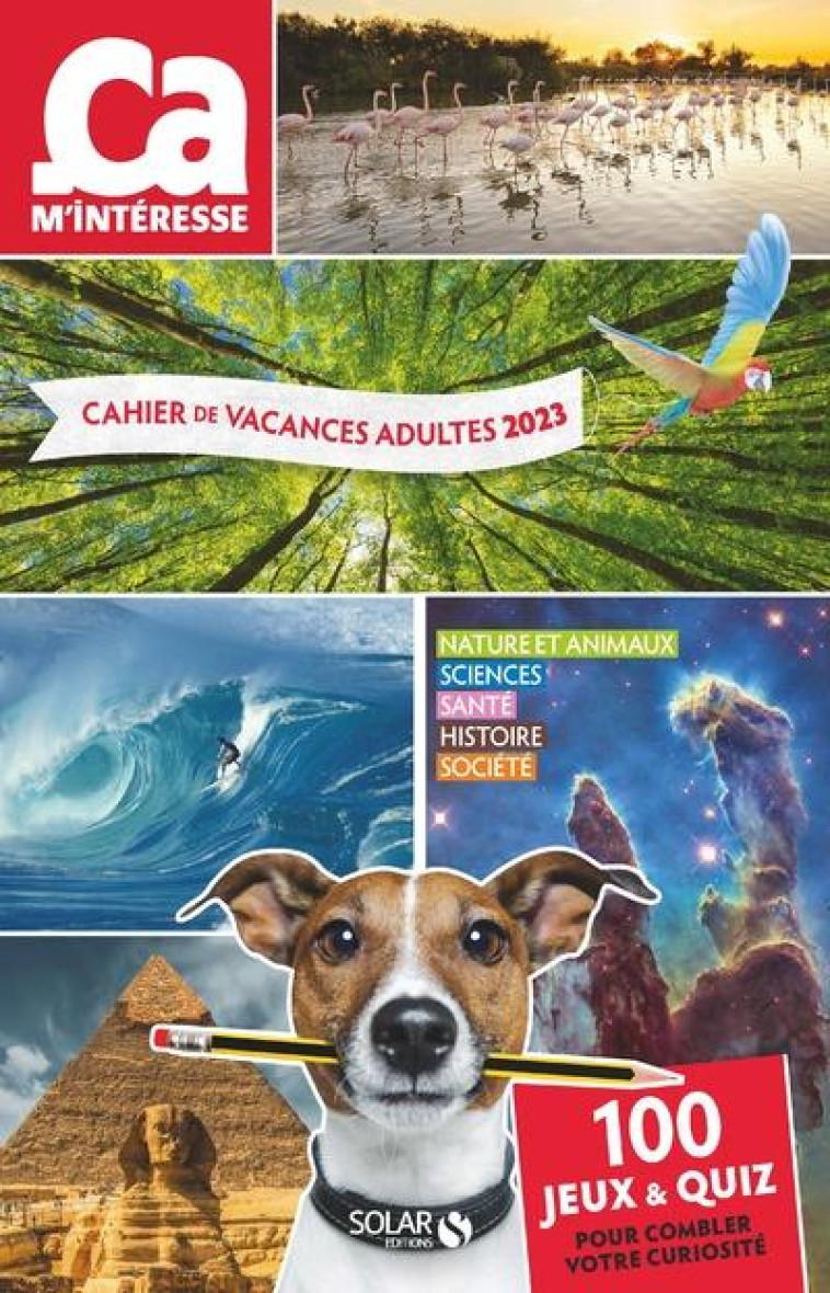 CAHIER DE VACANCES ADULTES 2023 - CA M'INTERESSE - CLUZEL VALERIE - SOLAR