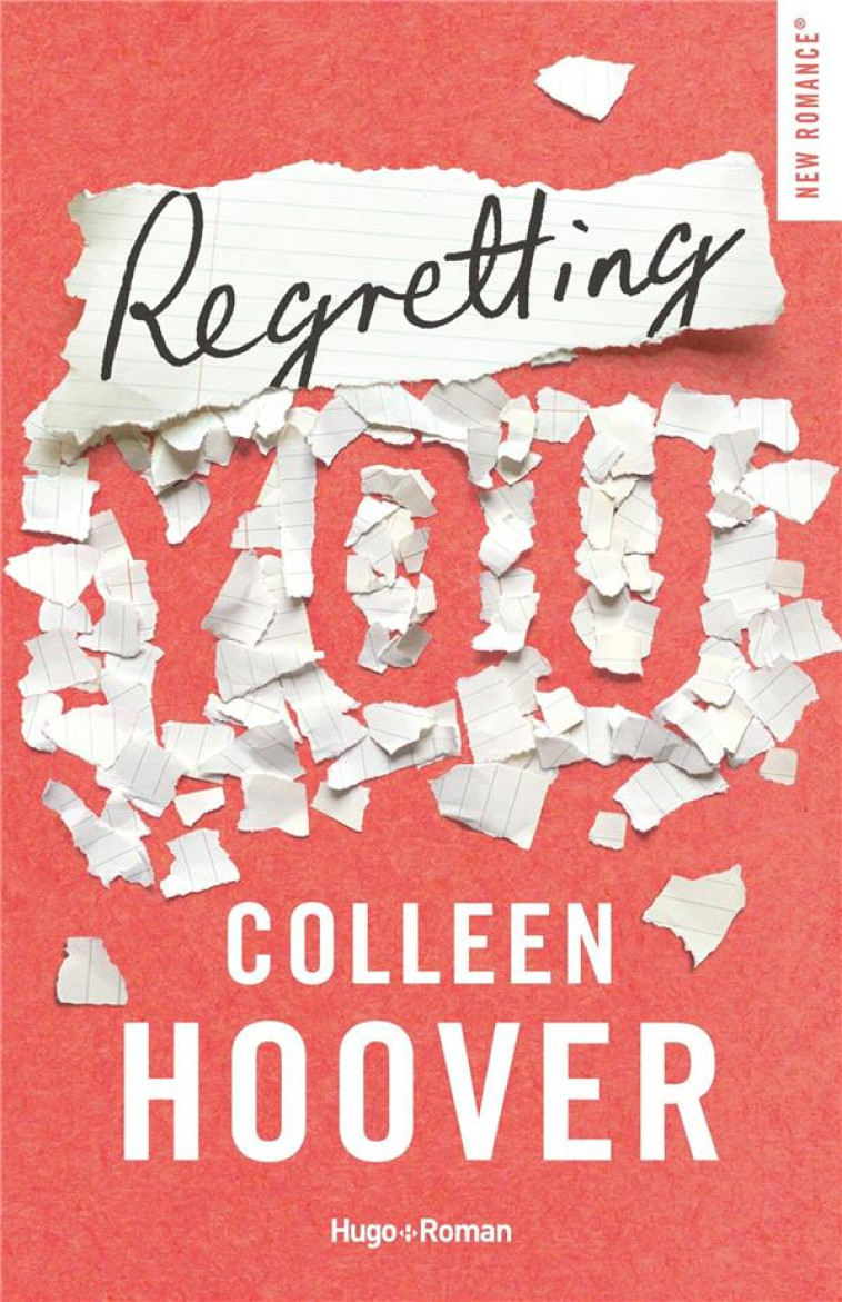 REGRETTING YOU - EDITION FRANCAISE - HOOVER COLLEEN - HUGO JEUNESSE