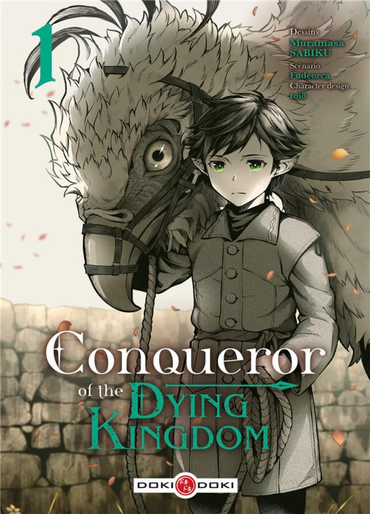 CONQUEROR OF THE DYING KINGDOM - T01 - CONQUEROR OF THE DYING KINGDOM - VOL. 01 - FUDEORCA/SABIKU - BAMBOO