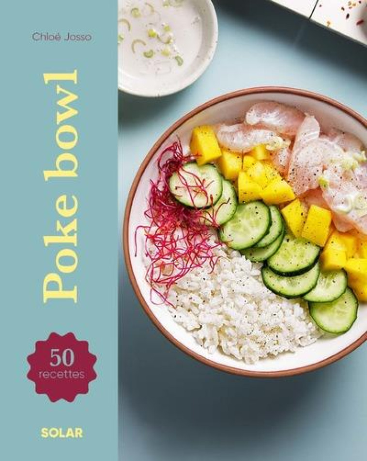 POKE BOWL - JOSSO/TOURNIER - SOLAR