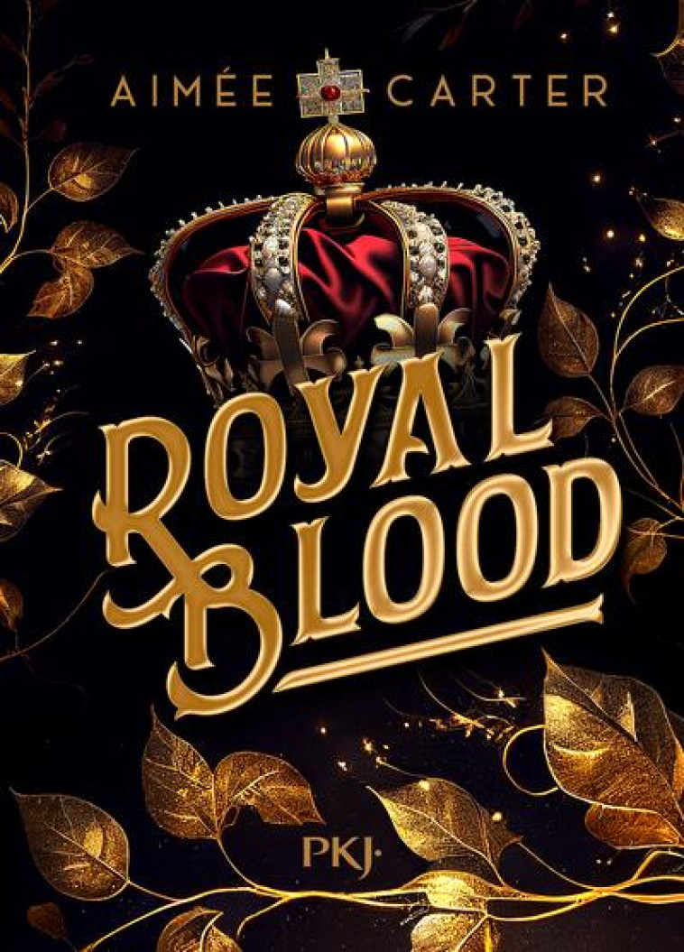 ROYAL BLOOD - TOME 1 - VOL01 - CARTER AIMEE - POCKET