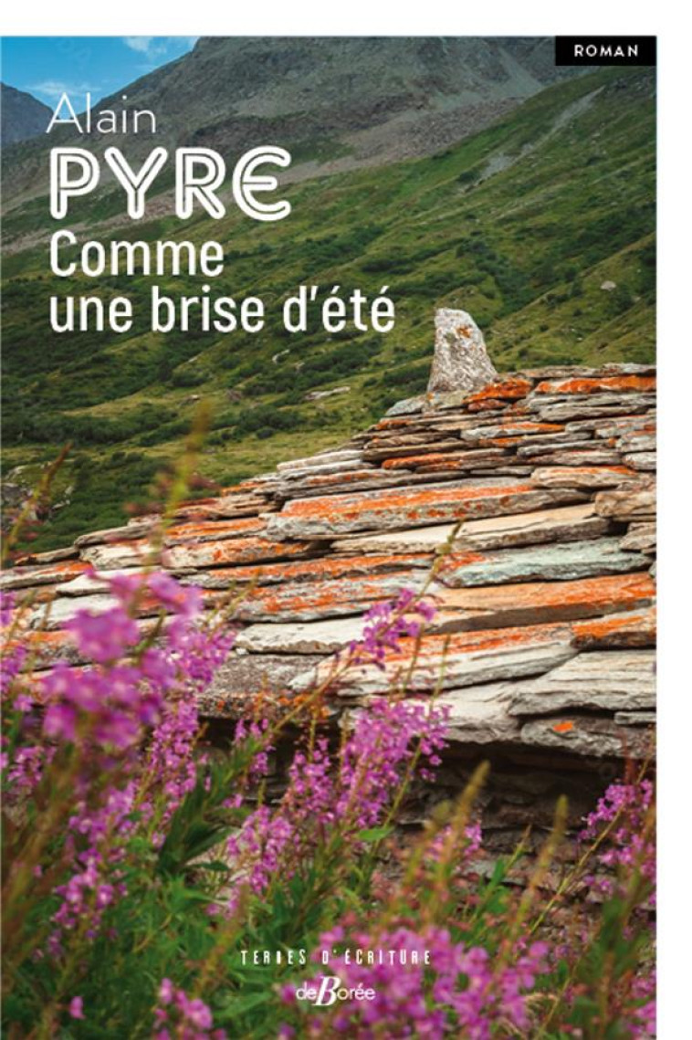 COMME UNE BRISE D'ETE - PYRE ALAIN - DE BOREE