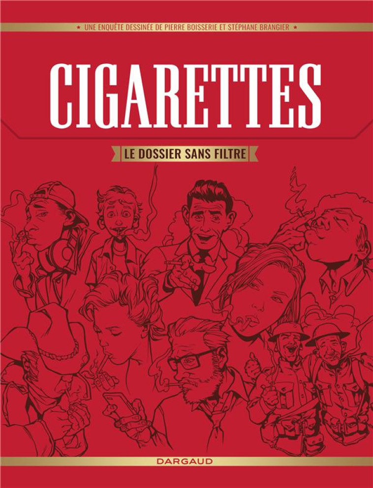 CIGARETTES, LE DOSSIER SANS FILTRE - BOISSERIE PIERRE - DARGAUD