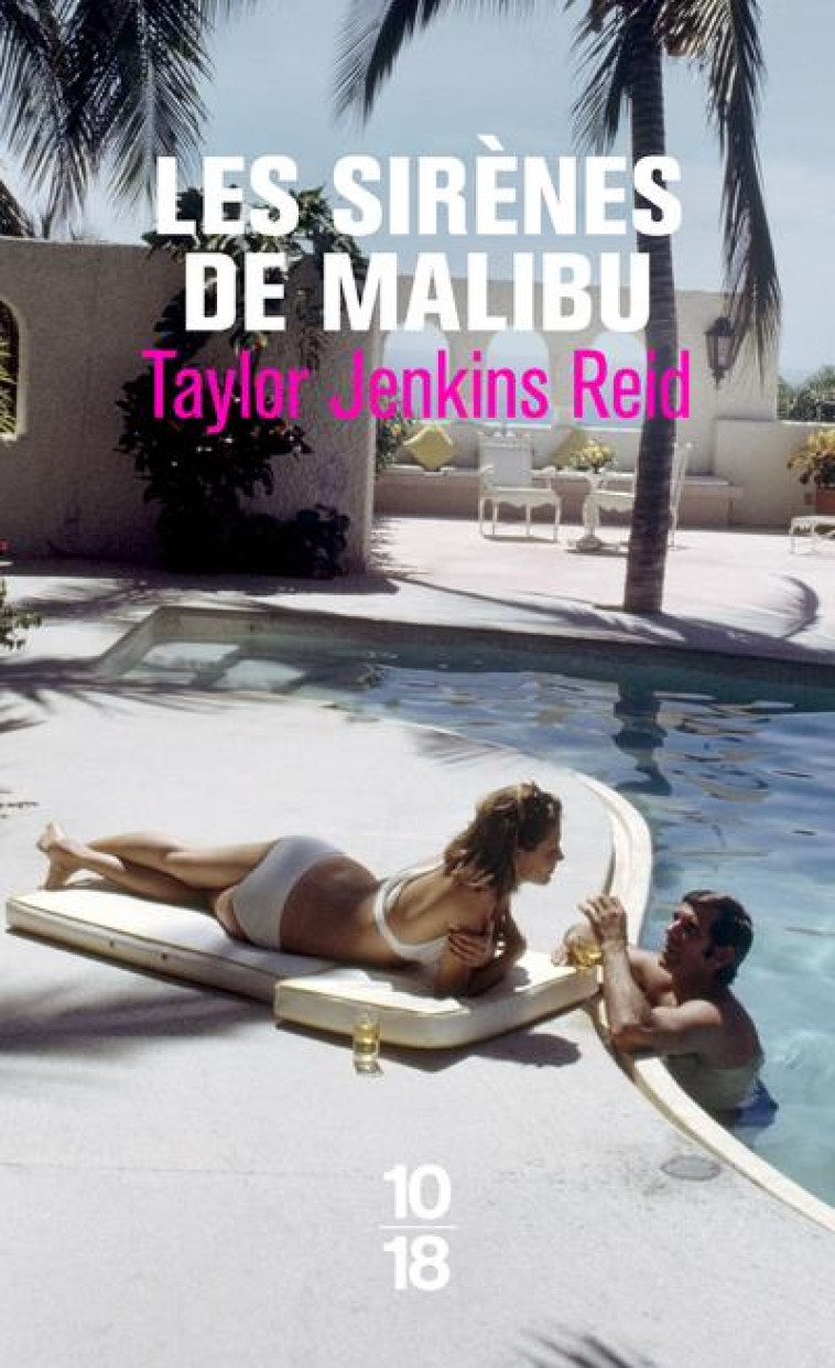 LES SIRENES DE MALIBU - REID TAYLOR JENKINS - 10 X 18