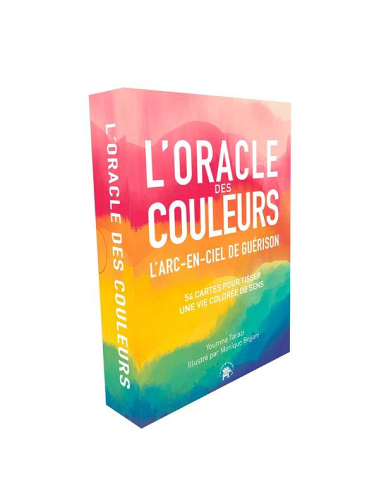 L'ORACLE DES COULEURS - L'ARC-EN-CIEL DE GUERISON - TARAZI YOUMNA - NC