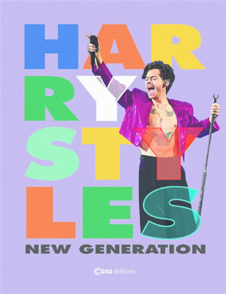 NEW GENERATION - HARRY STYLES AND CO - COLLECTIF - CASA