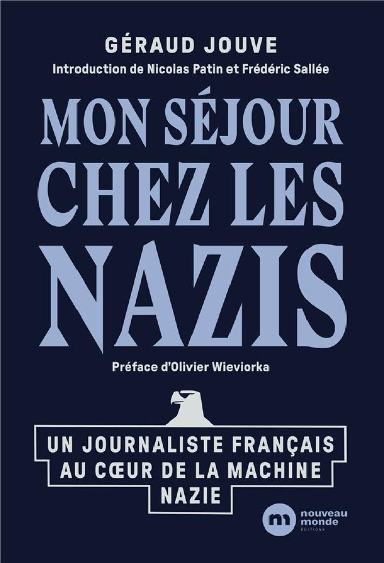 MON SEJOUR CHEZ LES NAZIS - JOUVE GERAUD-HENRI - NOUVEAU MONDE