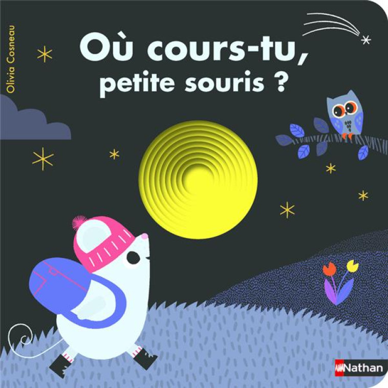 OU COURS-TU, PETITE SOURIS ? - COSNEAU - CLE INTERNAT