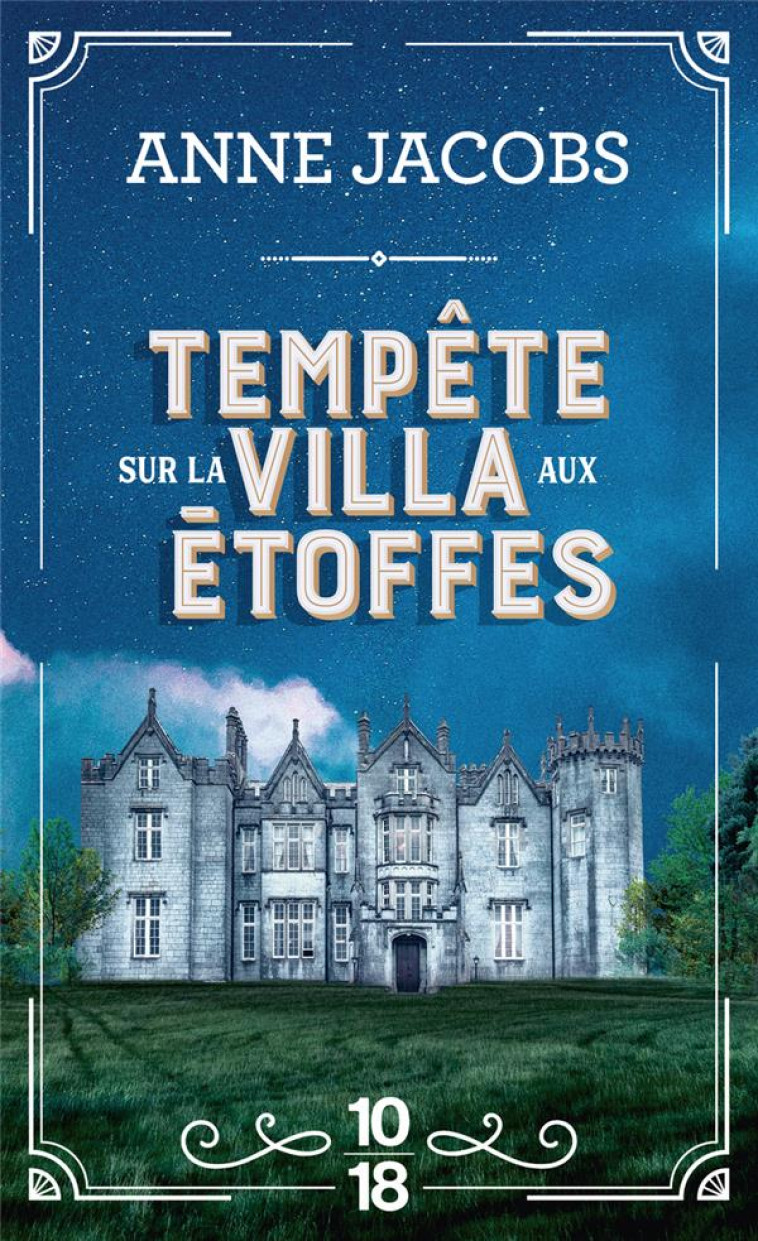 TEMPETE SUR LA VILLA AUX ETOFFES - TOME 5 - JACOBS ANNE - 10 X 18