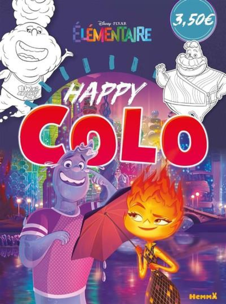 DISNEY PIXAR ELEMENTAIRE - HAPPY COLO - COLLECTIF - HEMMA