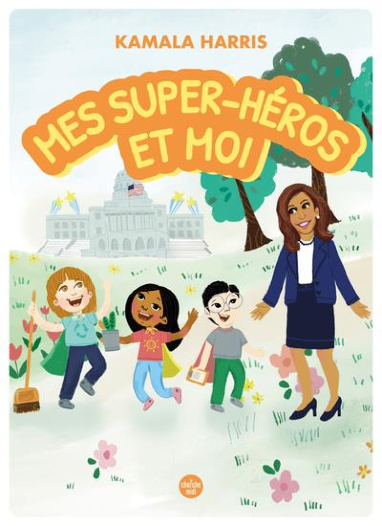 MES SUPER-HEROS ET MOI - HARRIS/ROE - LE CHERCHE MIDI