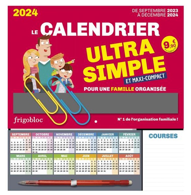 FRIGOBLOC LE MINI CALENDRIER ULTRA SIMPLE POUR UNE FAMILLE ORGANISEE ! (DE SEPT. 2023 A DEC. 2024) - COLLECTIF - NC