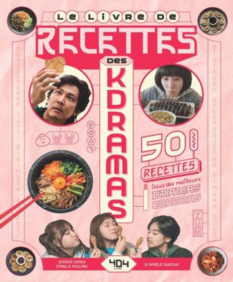 LE LIVRE DE RECETTES DES KDRAMAS - COHEN/SURCOUF - 404