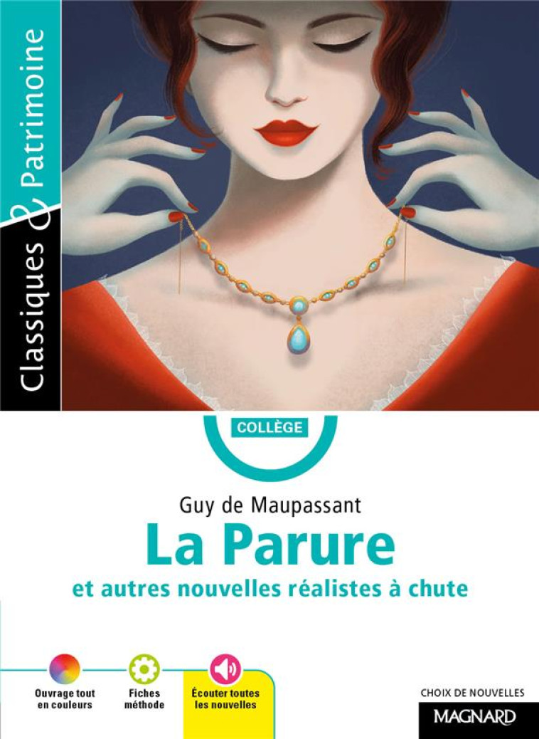 LA PARURE ET CINQ AUTRES NOUVELLES REALISTES A CHUTE - MAUPASSANT/MALTERE - MAGNARD