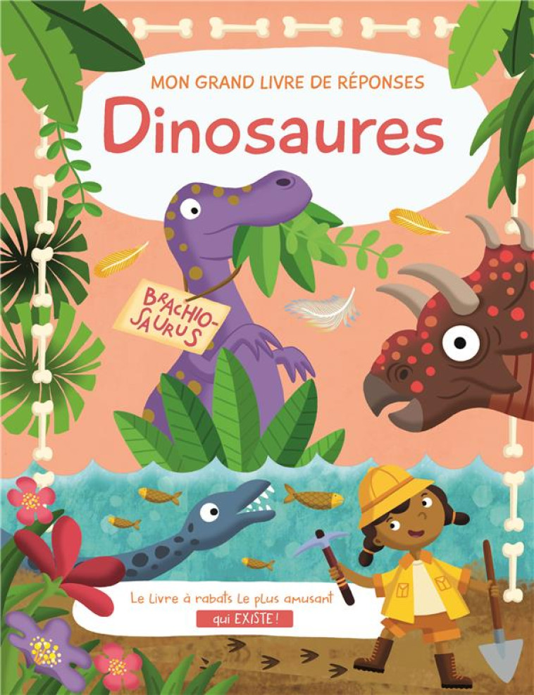 DINOSAURES - MON GRAND LIVRE DE REPONSES - XXX - NC