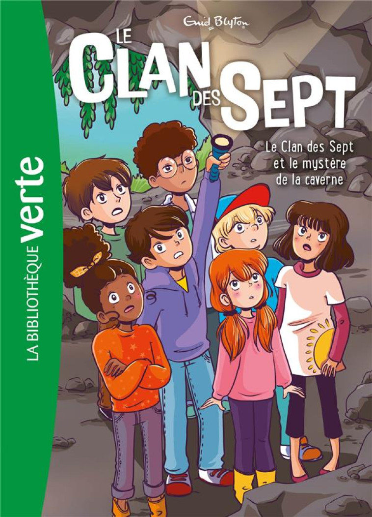 LE CLAN DES SEPT - T07 - LE CLAN DES SEPT NED 07 - LE CLAN DES SEPT ET LE MYSTERE DE LA CAVERNE - BLYTON ENID - HACHETTE