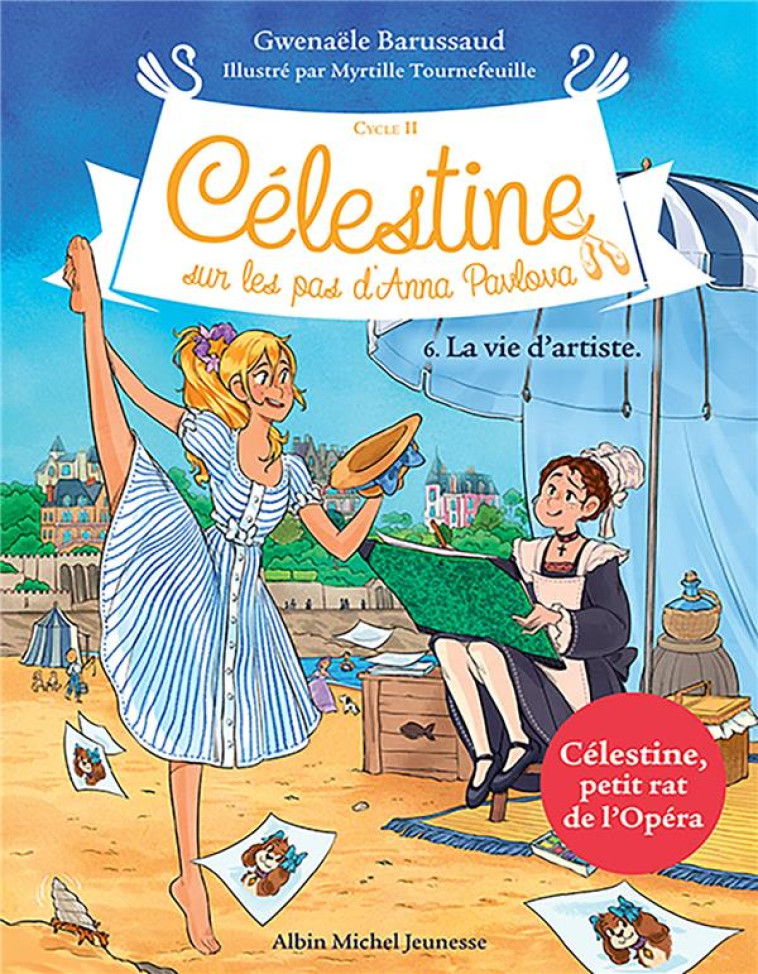 CELESTINE, SUR LES PAS D'ANNA PAVLOVA - CELESTINE CYCLE 2 - CELESTINE C2 T6 LA VIE D'ARTISTE - BARUSSAUD - NC