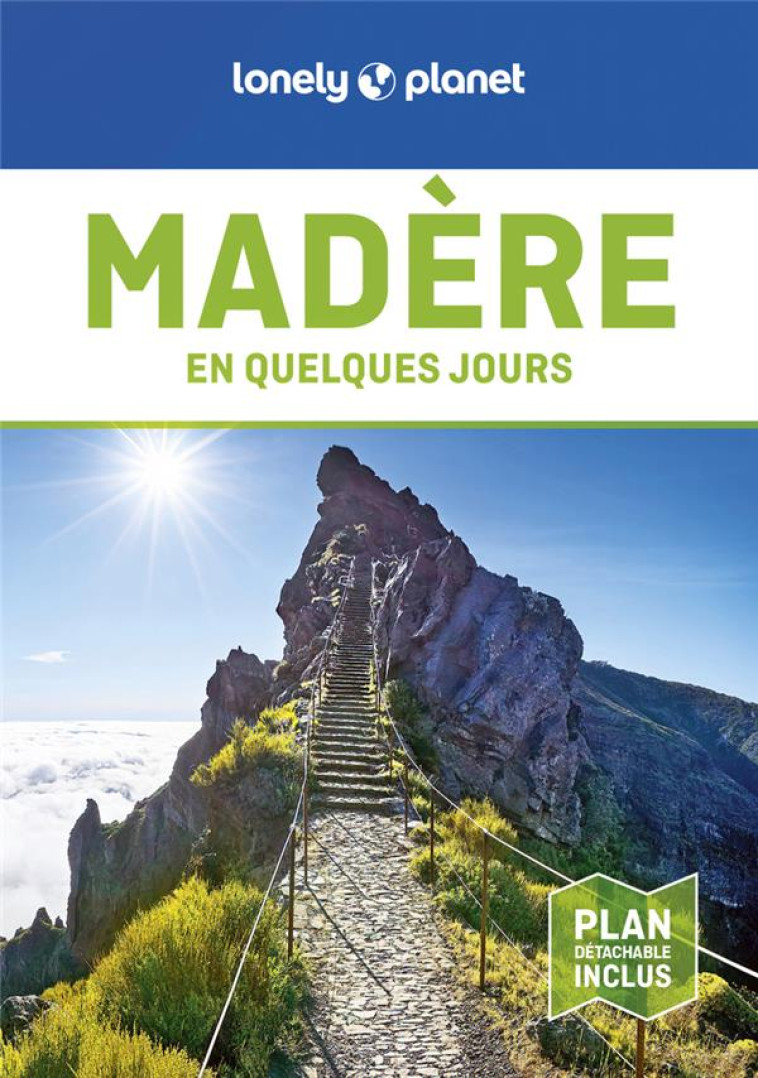 MADERE EN QUELQUES JOURS - LONELY PLANET - LONELY PLANET