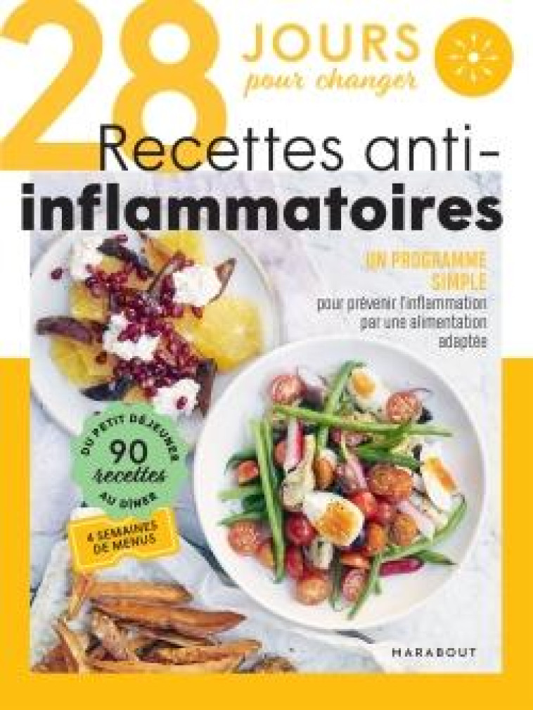 28 JOURS POUR CHANGER - RECETTES ANTI-INFLAMMATOIRES - COLLECTIF - MARABOUT