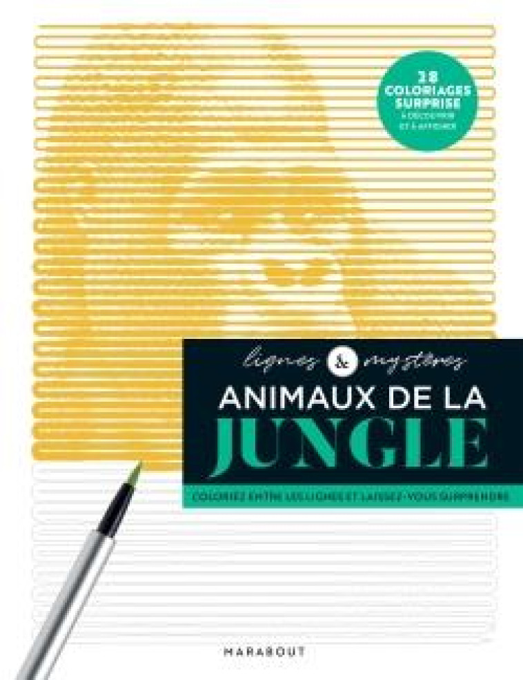 LIGNES MYSTERES - ANIMAUX DE LA JUNGLE - COLLECTIF - MARABOUT