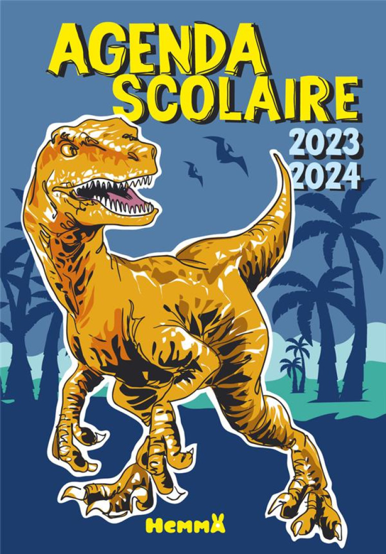 AGENDA SCOLAIRE 2023-2024 (DINOSAURE) - COLLECTIF - NC