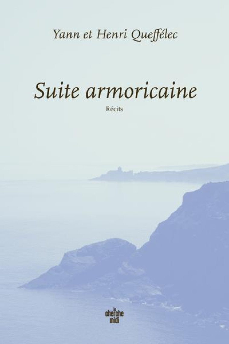 SUITE ARMORICAINE - QUEFFELEC - LE CHERCHE MIDI