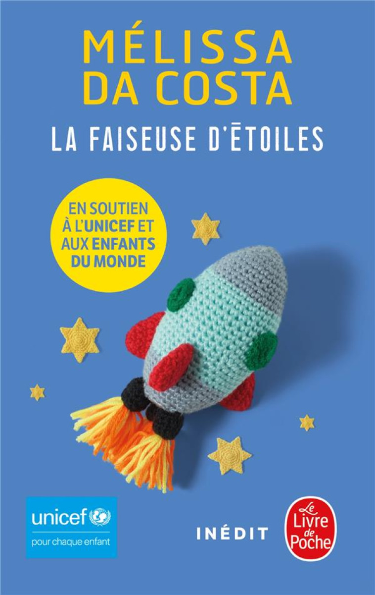 LA FAISEUSE D'ETOILES - UNICEF - DA COSTA MELISSA - LGF/Livre de Poche