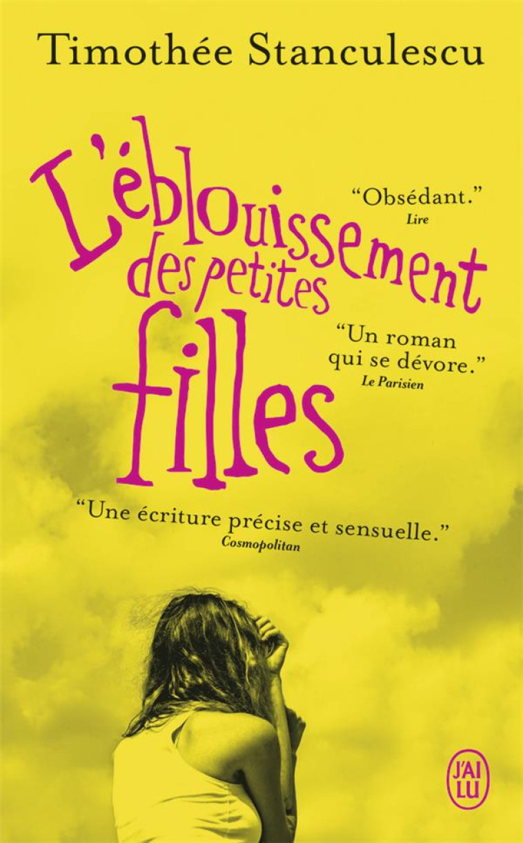 L'EBLOUISSEMENT DES PETITES FILLES - STANCULESCU TIMOTHEE - J'AI LU