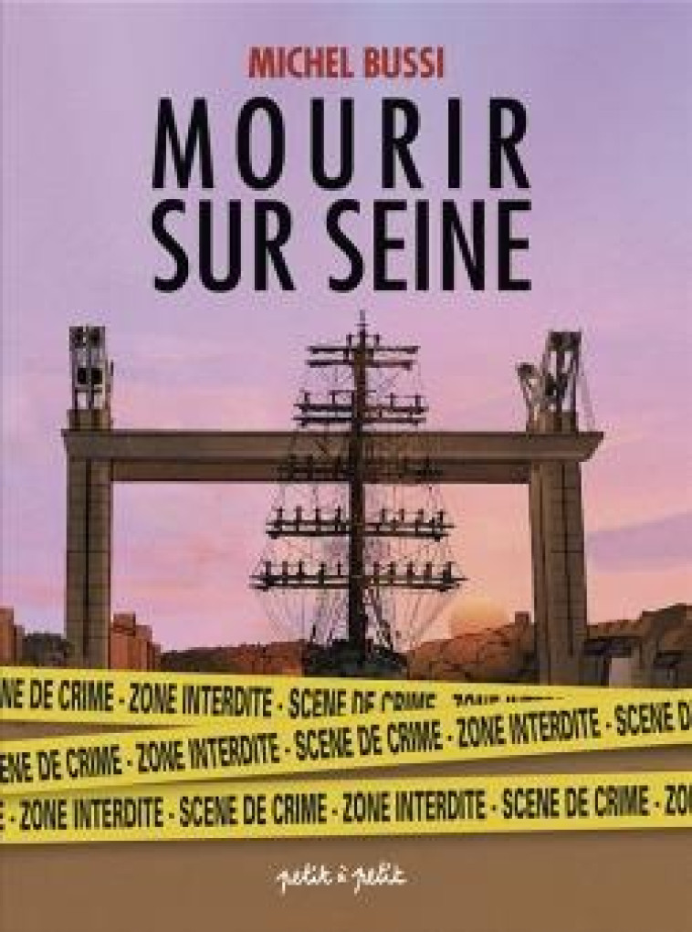 COFFRET MOURIR SUR SEINE - BUSSI/SALVO/GAET'S - PETIT A PETIT