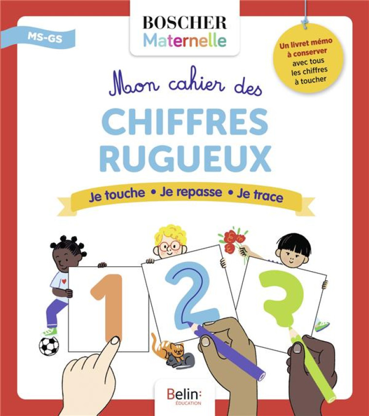 MON CAHIER DES CHIFFRES RUGUEUX - XXX - BELIN