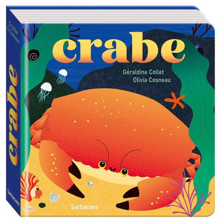 CRABE - COLLET/COSNEAU - SARBACANE