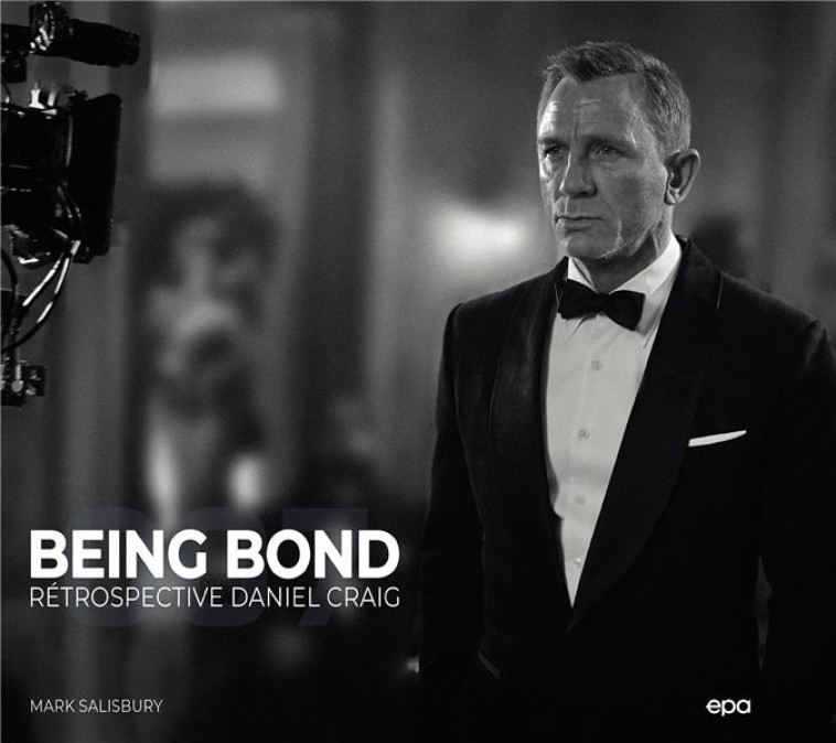 BEING BOND - RETROSPECTIVE DANIEL CRAIG - SALISBURY MARK - EPA