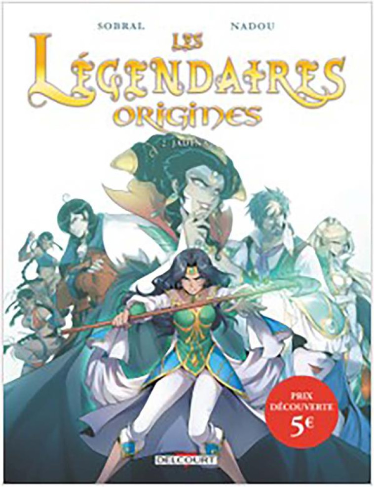 LES LEGENDAIRES - ORIGINES T02 - OP 2023 - PRIX SPECIAL 5 EUROS - SOBRAL - DELCOURT