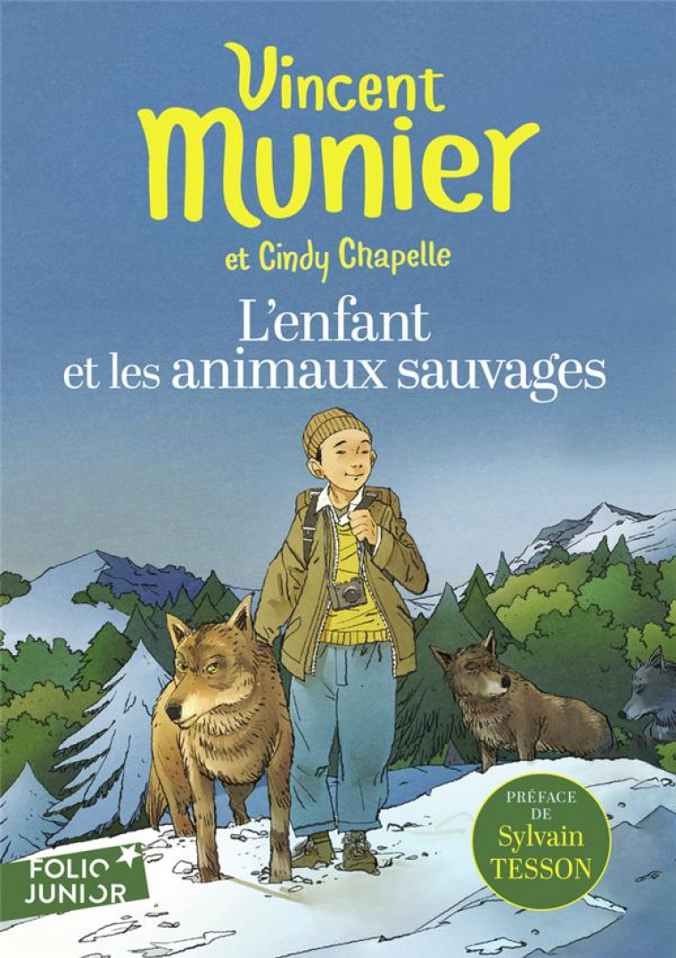 L'ENFANT ET LES ANIMAUX SAUVAGES - CHAPELLE/MUNIER - GALLIMARD