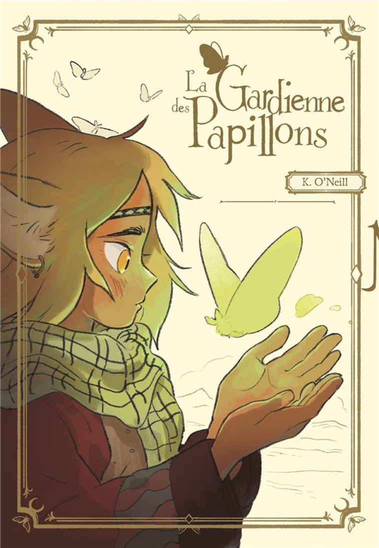 LA GARDIENNE DES PAPILLONS - O'NEILL K. - BLISS COMICS