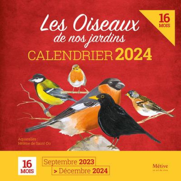 CALENDRIER 2024 - LES OISEAUX DE FRANCE - XXX - METIVE