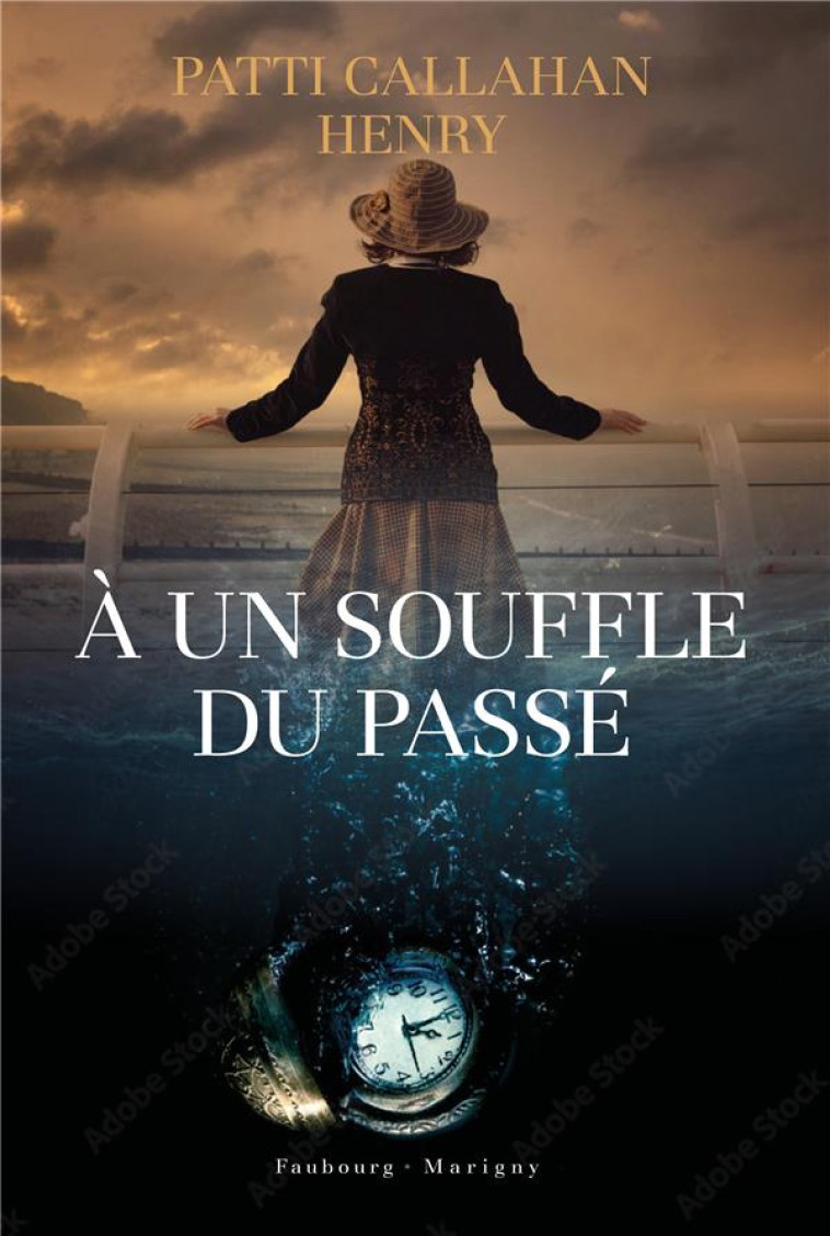 A UN SOUFFLE DU PASSE - CALLAHAN HENRY PATTI - FAUBOURG MARIGN