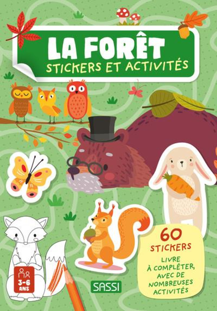 LA FORET. STICKERS ET ACTIVITES - 60 STICKERS LIVRE A COMPLETER, AVEC DE NOMBREUSES ACTIVITES - GIULIA/MARCOLIN - NC