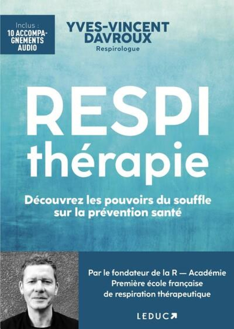 RESPITHERAPIE - ANXIETE, ESSOUFFLEMENTS, TROUBLES DU SOMMEIL  LES POUVOIRS DU SOUFFLE POUR PRESERVER - DAVROUX YVES-VINCENT - QUOTIDIEN MALIN