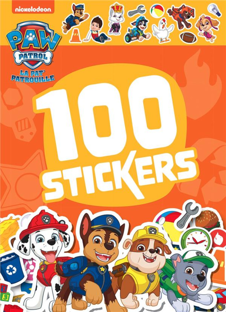 PAT' PATROUILLE - 100 STICKERS - XXX - HACHETTE