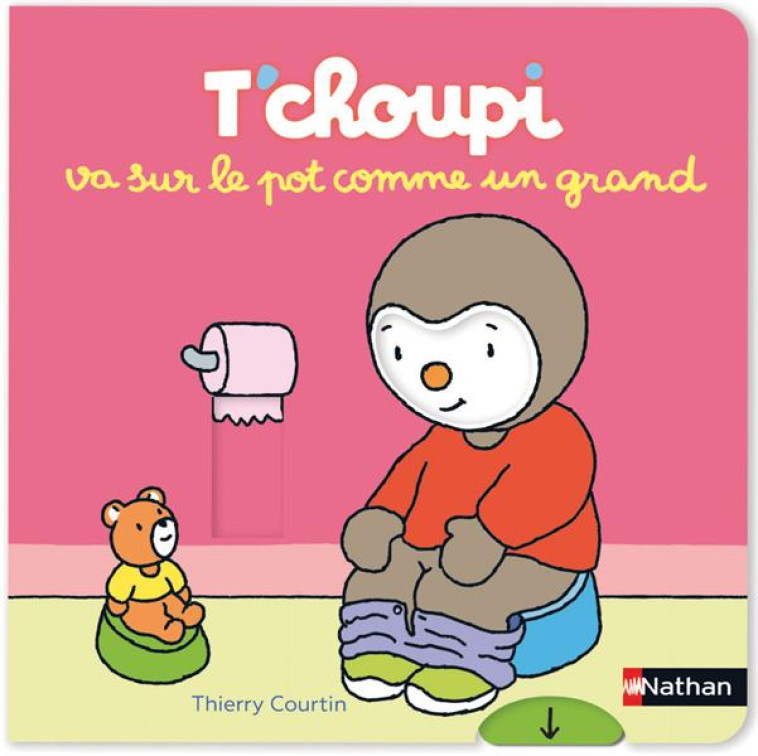 T'CHOUPI VA SUR LE POT COMME UN GRAND - COURTIN - CLE INTERNAT