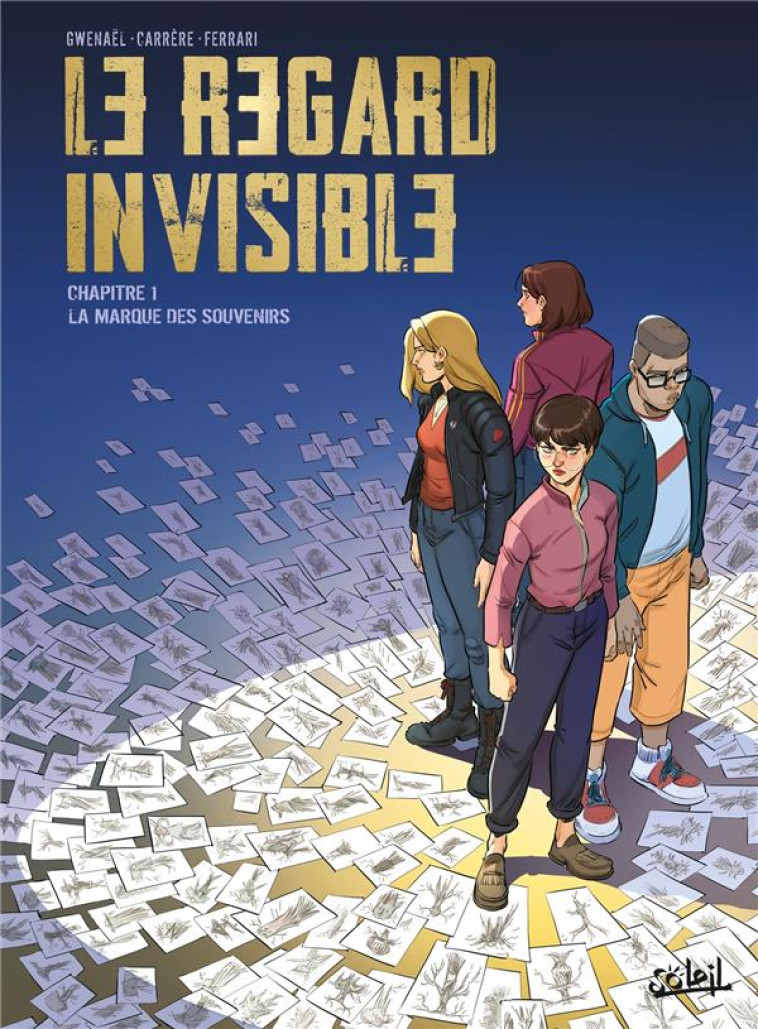 LE REGARD INVISIBLE T01 - GWENAEL/CARRERE - Soleil Productions