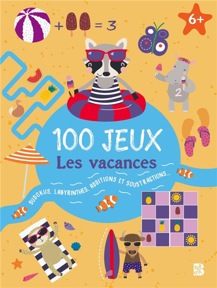 100 JEUX - 6+ LES VACANCES - XXX - NC