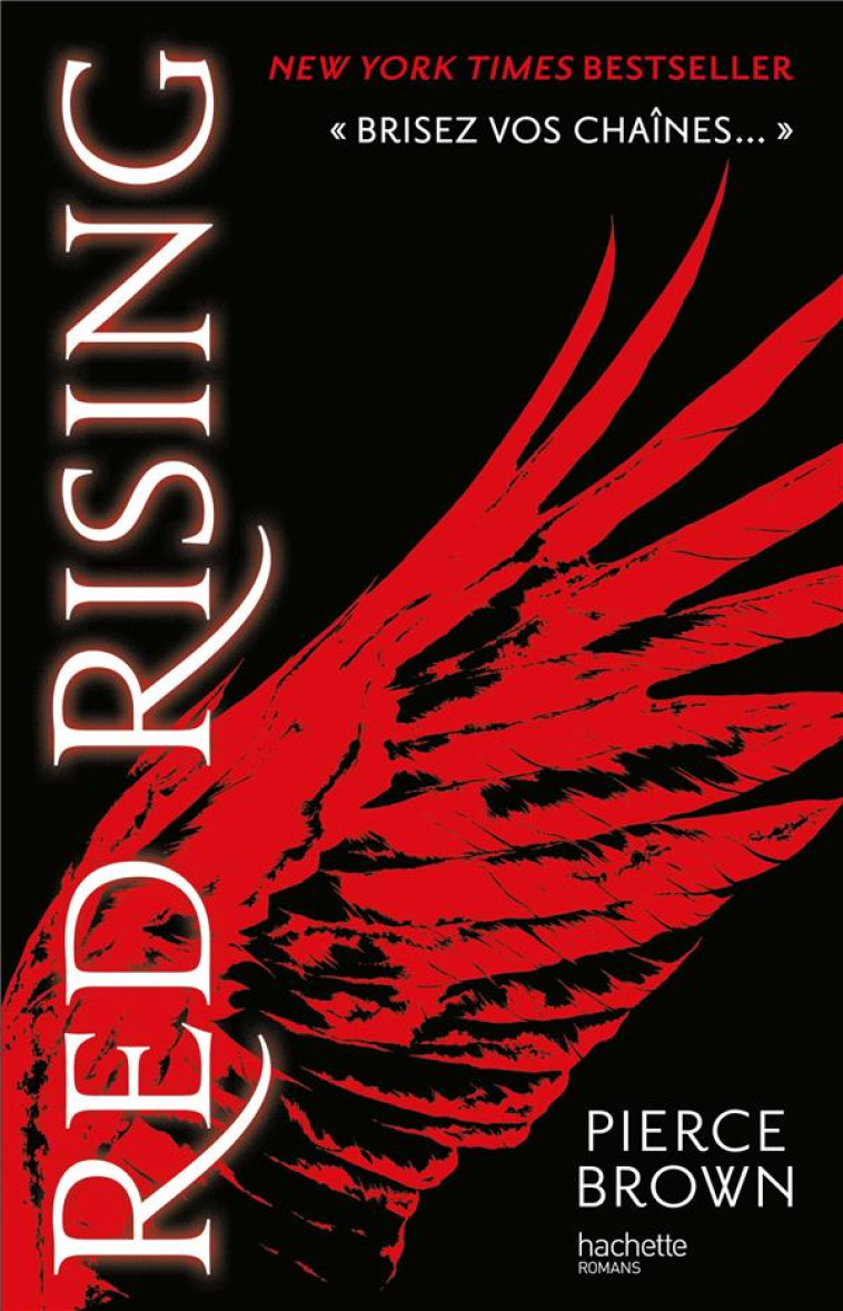 RED RISING - T01 - RED RISING - LIVRE 1 - RED RISING - BROWN PIERCE - Hachette romans