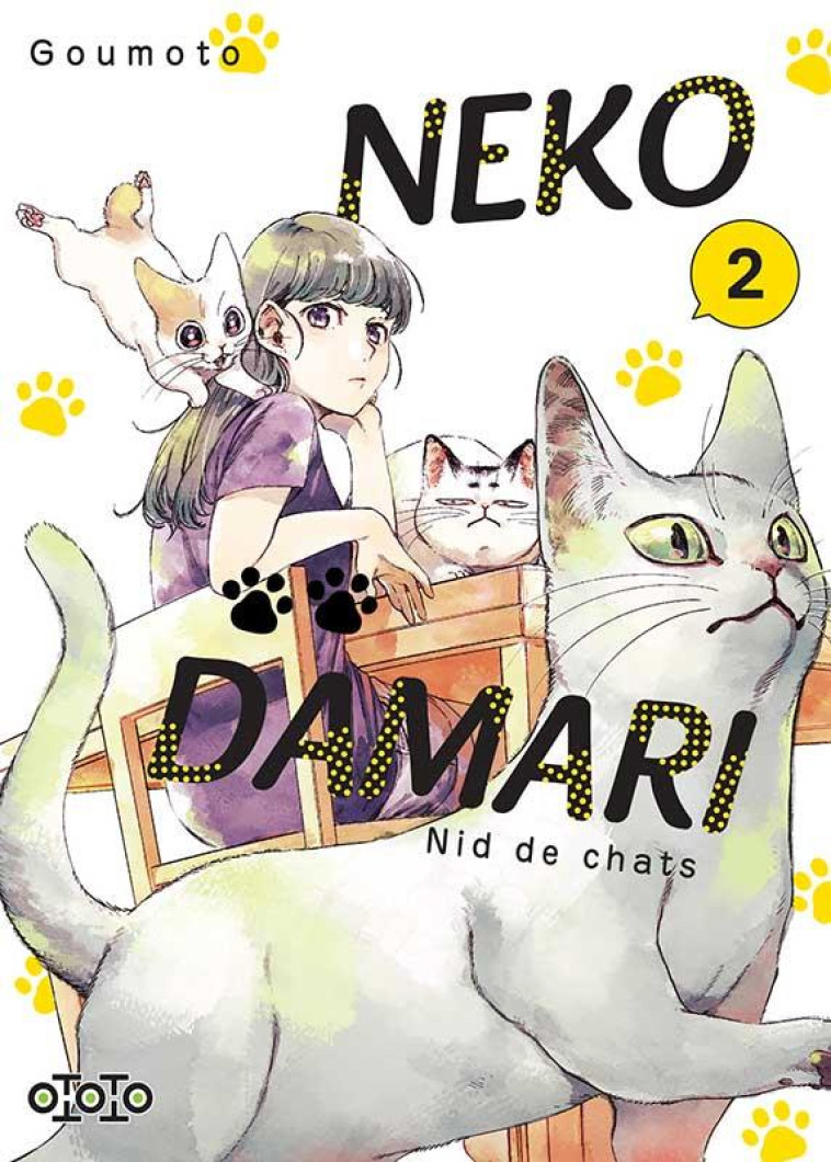 NEKODAMARI - NID DE CHATS T02 - GOUMOTO - OTOTO