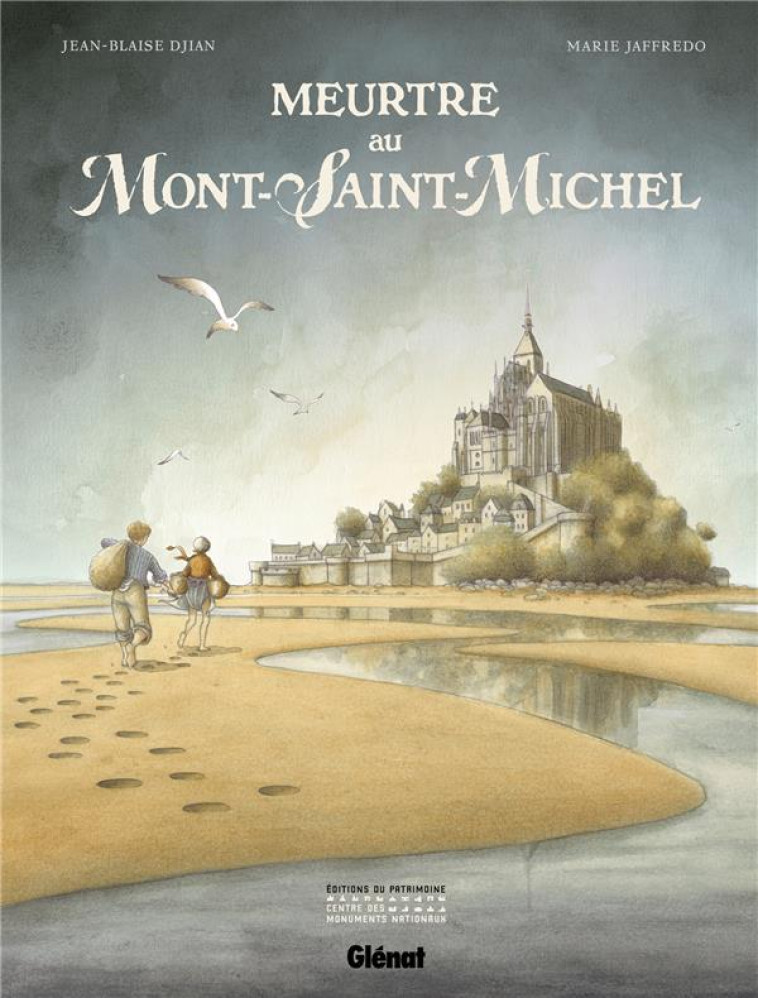 MEURTRE AU MONT-SAINT-MICHEL - DJIAN/JAFFREDO - Glénat