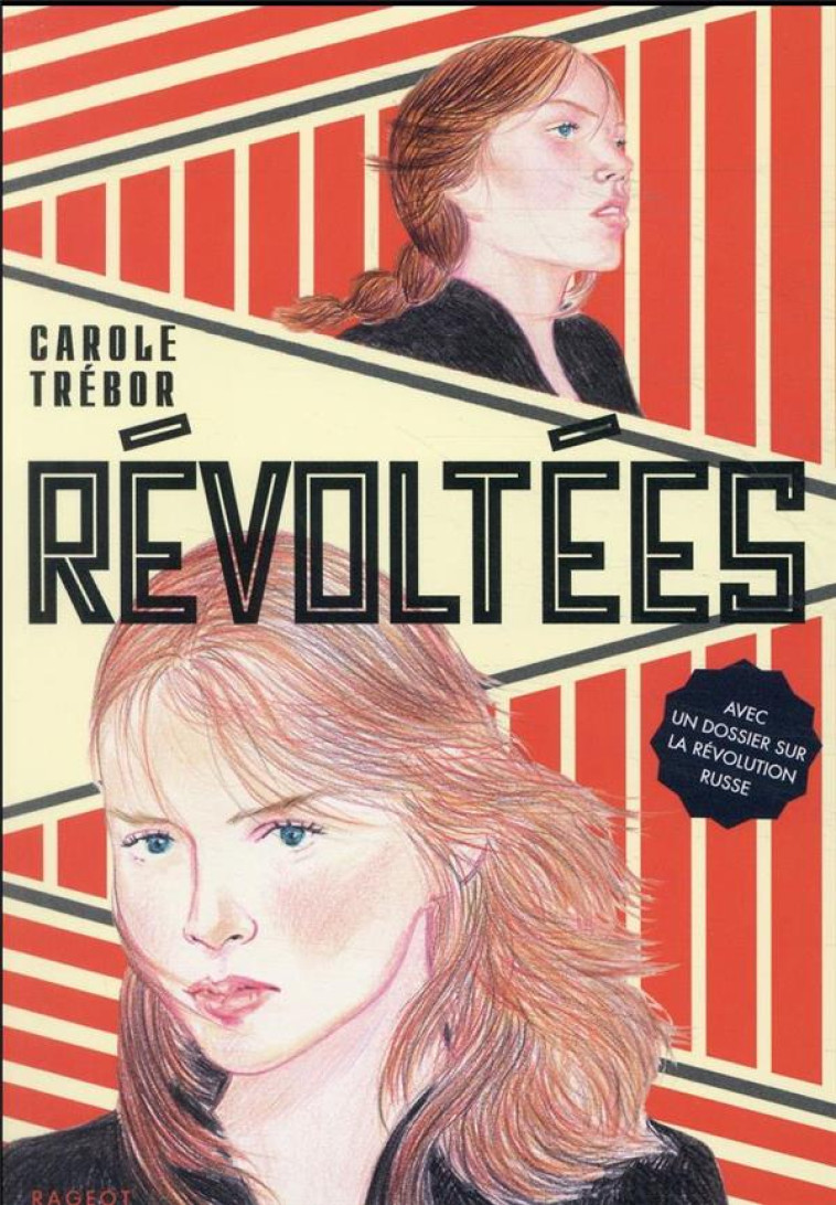 REVOLTEES - TREBOR CAROLE - RAGEOT