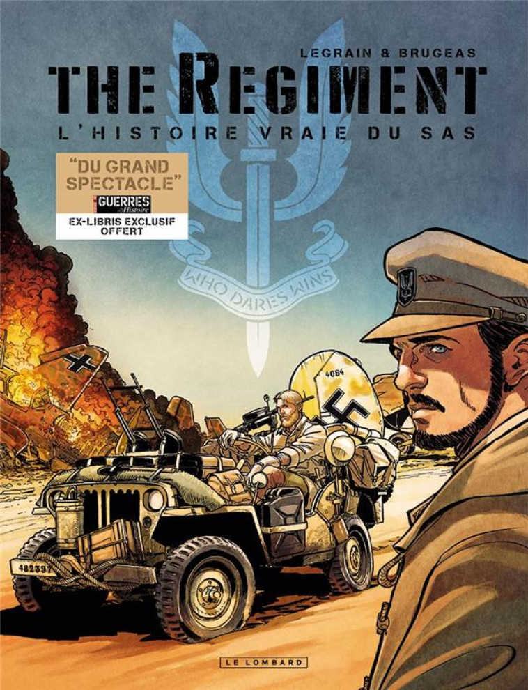 THE REGIMENT - L'HISTOIRE VRAI - FOURREAU THE REGIMENT T1-2-3 - XXX - LOMBARD