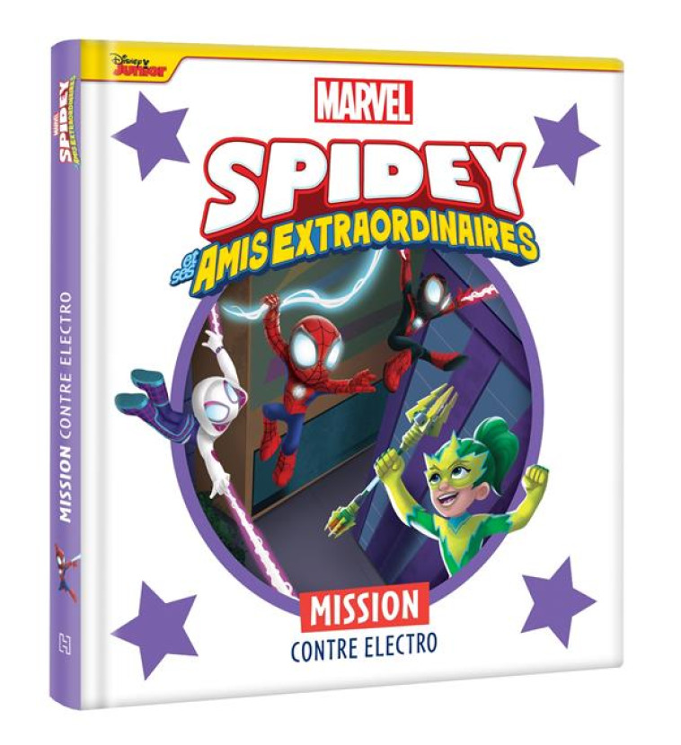 SPIDEY ET SES AMIS EXTRAORDINAIRES - MISSION CONTRE ELECTRO - MARVEL - XXX - HACHETTE