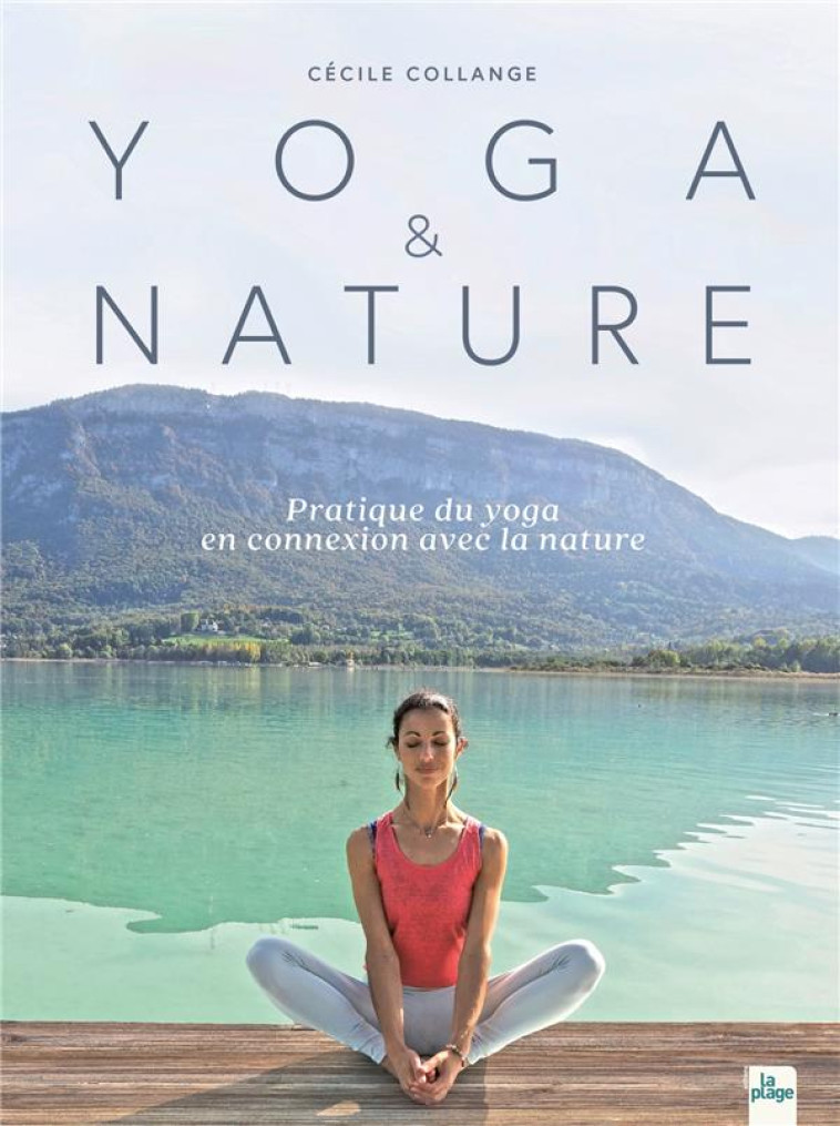 YOGA & NATURE - COLLANGE CECILE - LA PLAGE